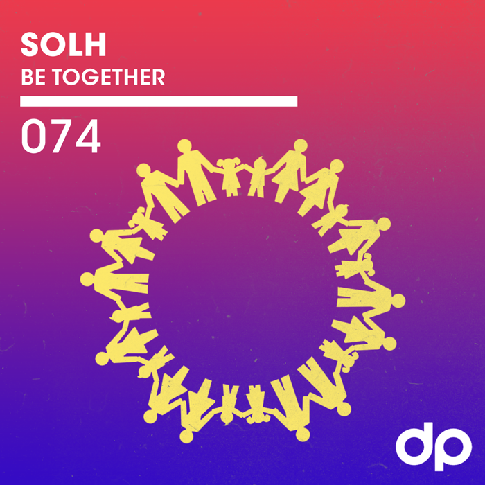 Album artwork for Solh Be Together single on Insomniac Discovery Project